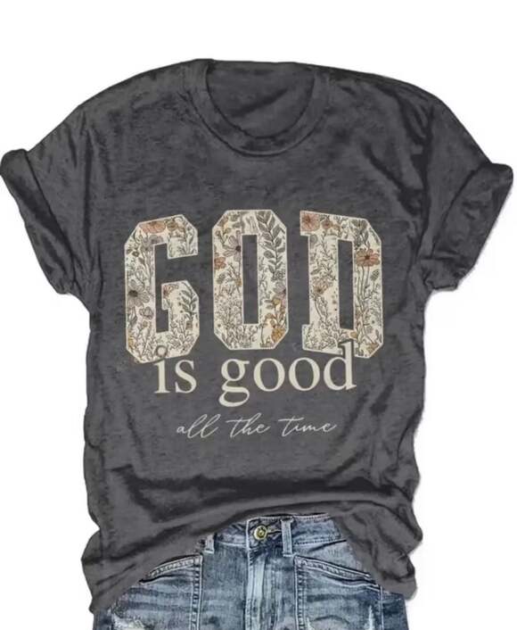 Unbranded Tops - PRICE IS FIRM - God Is Good All The Time Floral Graphic T-Shirt, Charcoal Grey